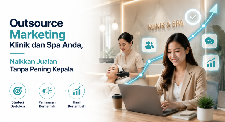 outsource marketing klinik dan spa